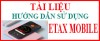 Tài liệu hướng dẫn sử dụng Etax Mobile